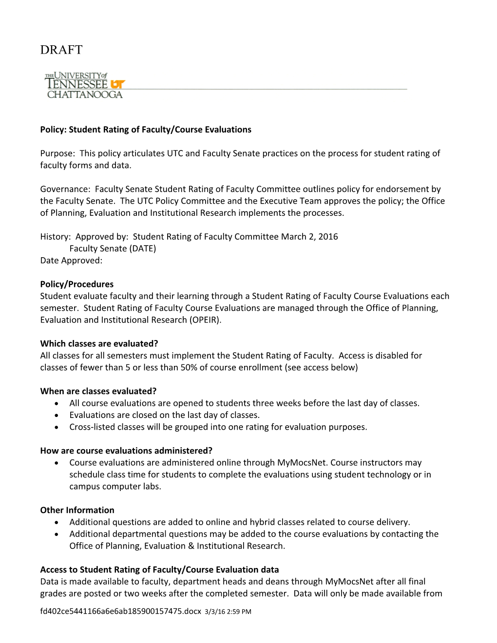 Policy: Student Rating of Faculty/Course Evaluations