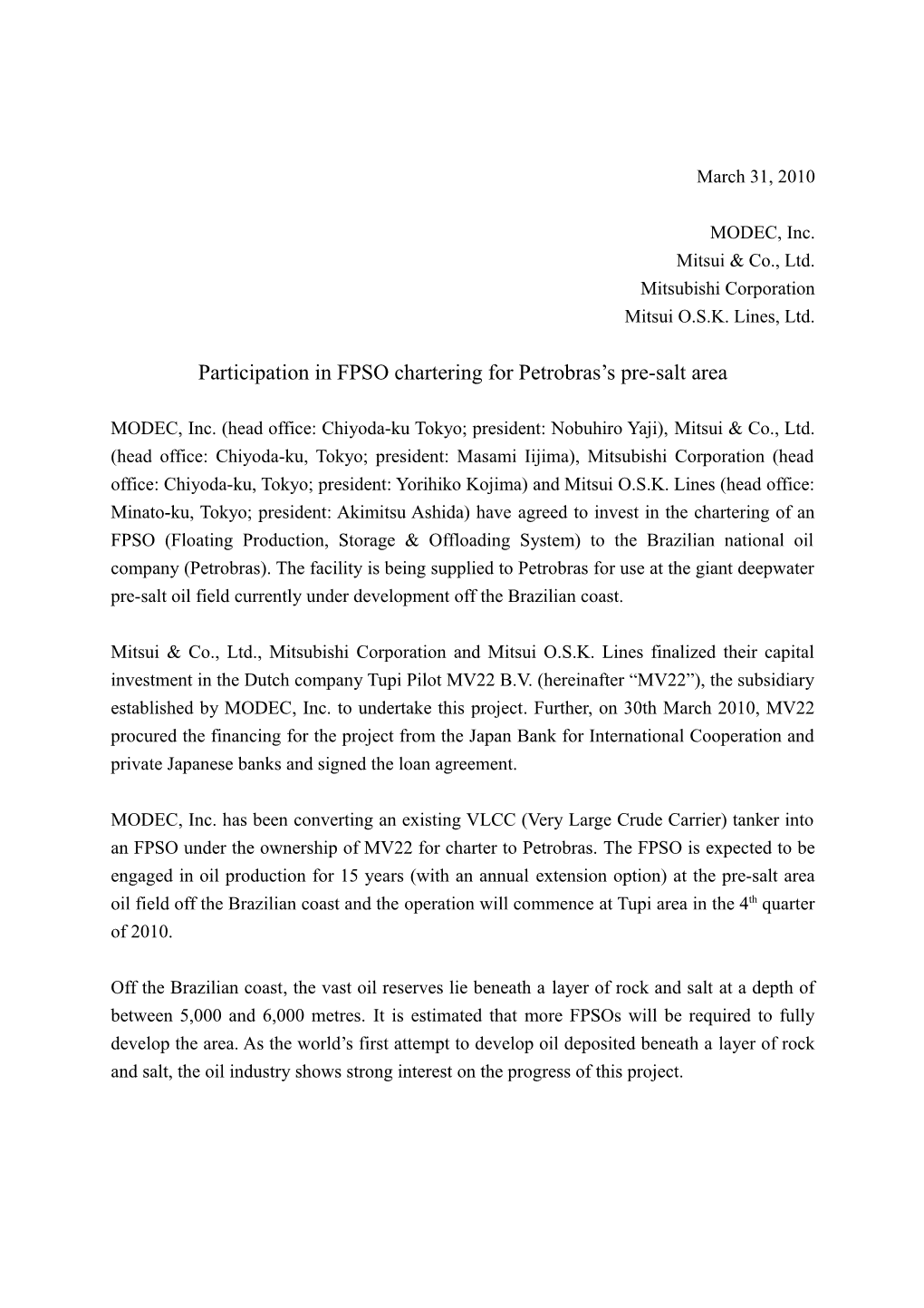 Participation in FPSO Chartering for Petrobras S Pre-Salt Area