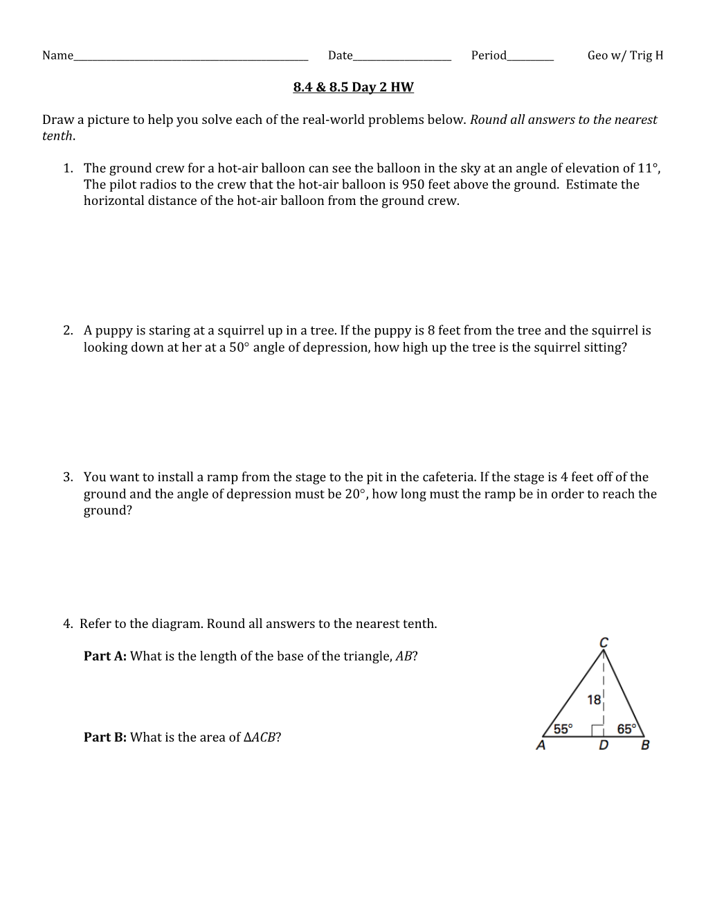 Draw a Picture to Help You Solve Each of the Real-World Problems Below. Round All Answers