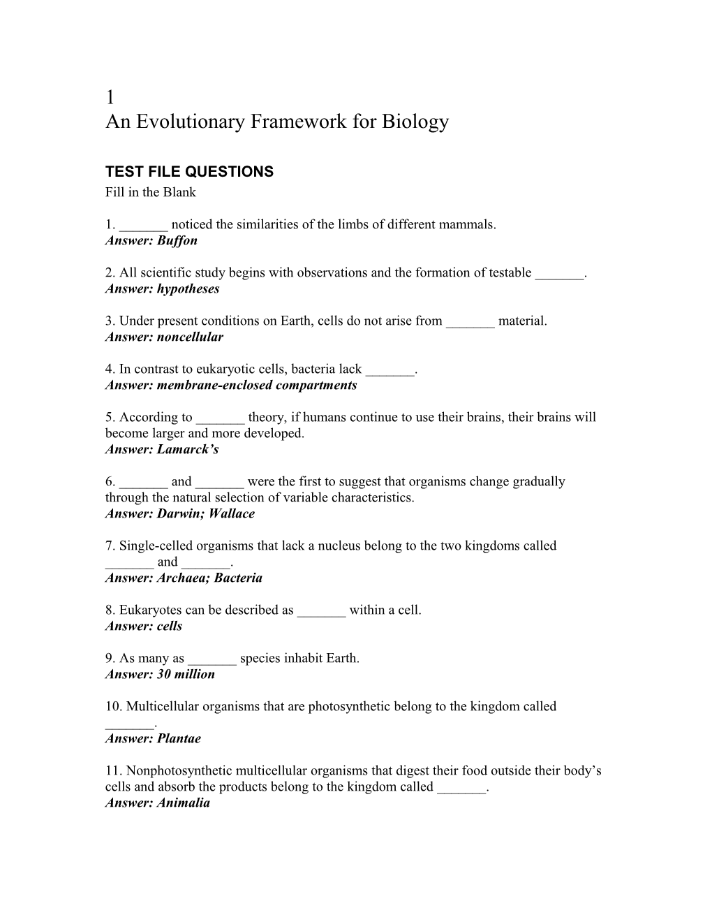 An Evolutionary Framework for Biology