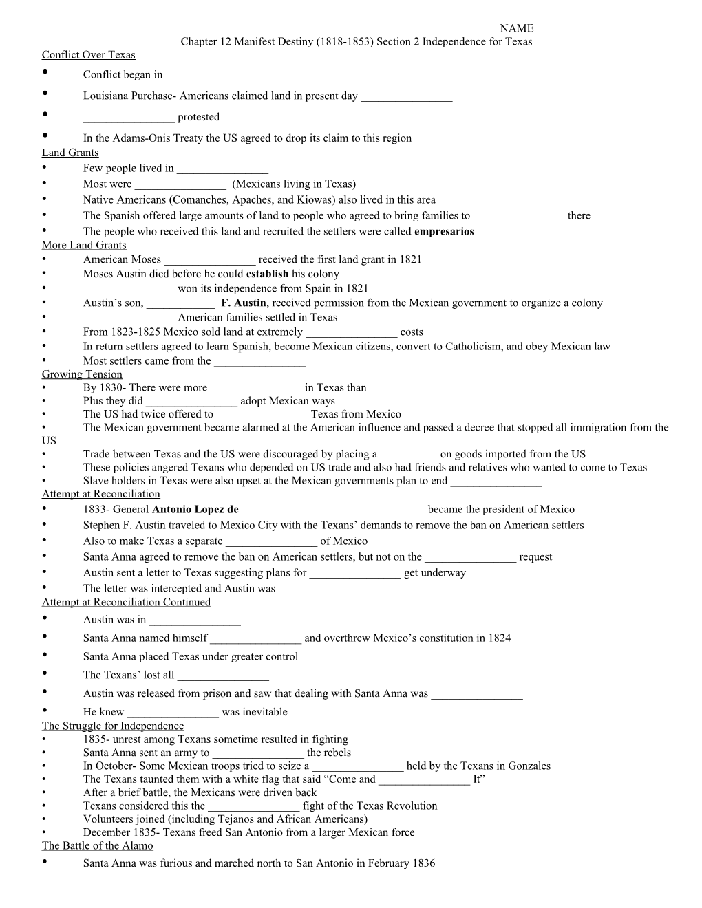 Chapter 12 Manifest Destiny (1818-1853) Section 2 Independence for Texas