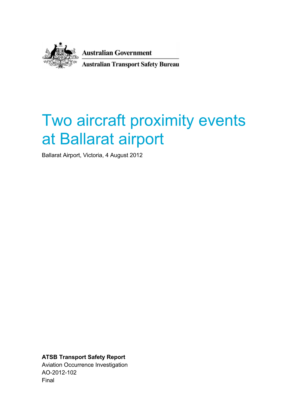 Two Aircraft Proximity Events at Ballarat Airport
