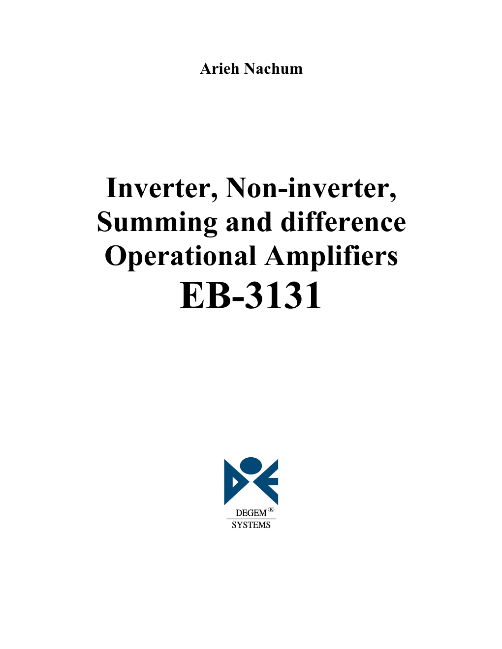 Inverter, Non-Inverter, Summing and Difference Operational Amplifiers