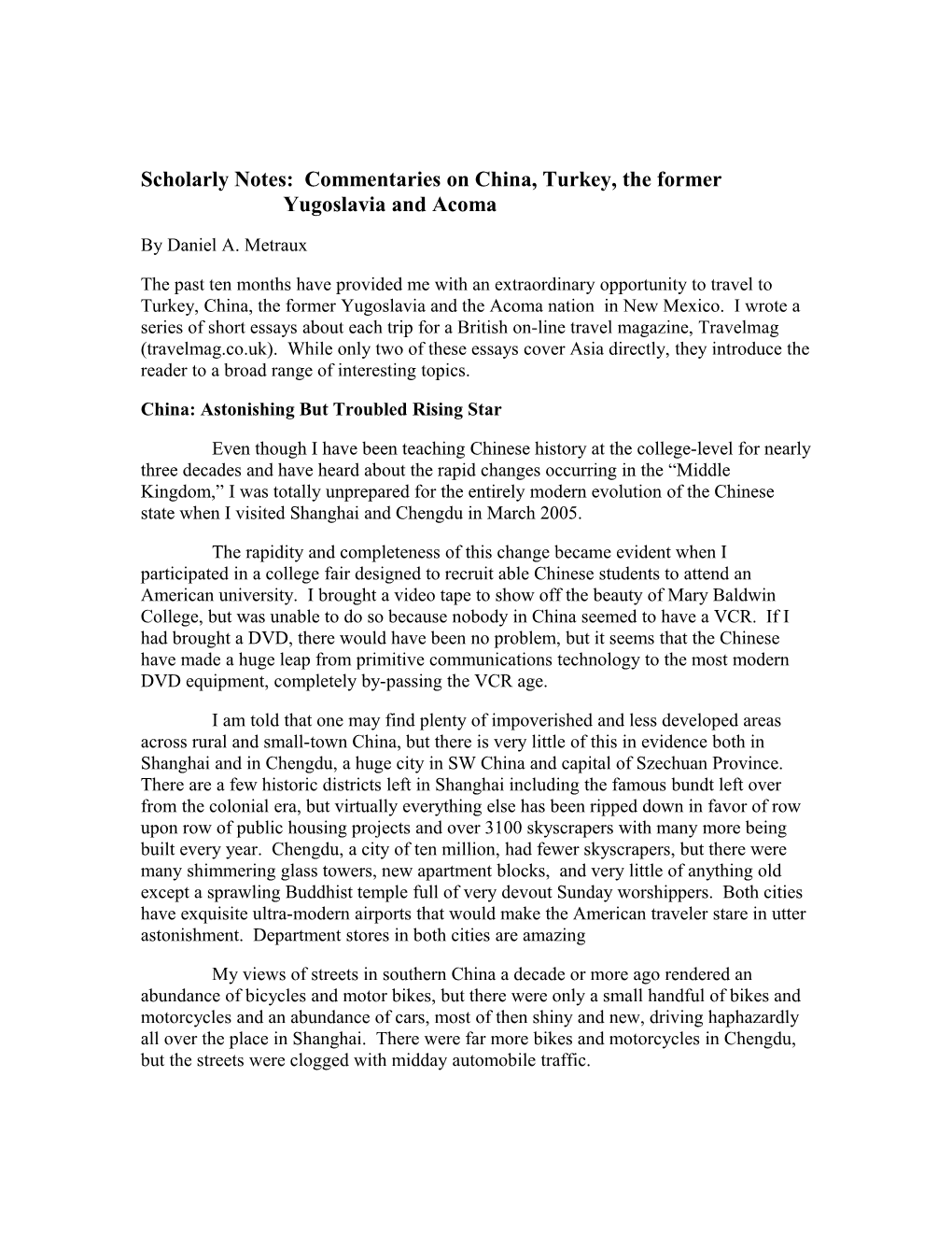 Scholarly Notes: Commentaries on China, Turkey, the Former