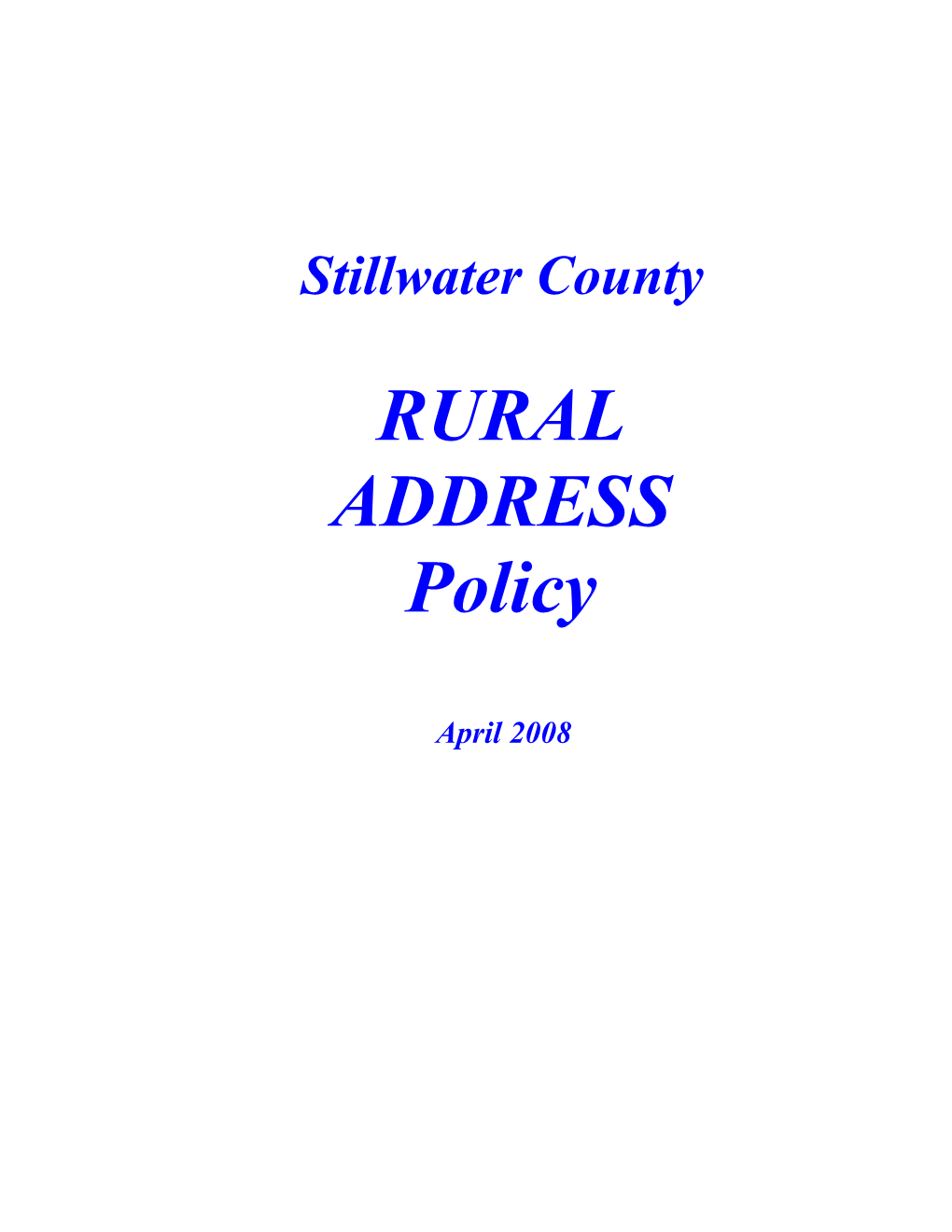 Policy # 5-P99-QI______Stillwater County 9-1-1 Committee Policies