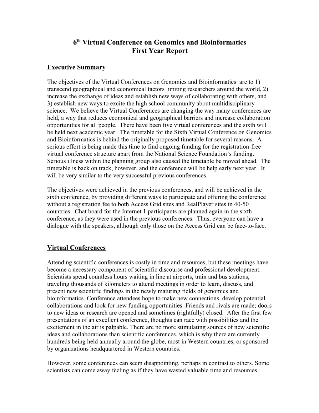 First Virtual Conference on Genomics and Bioinformatics