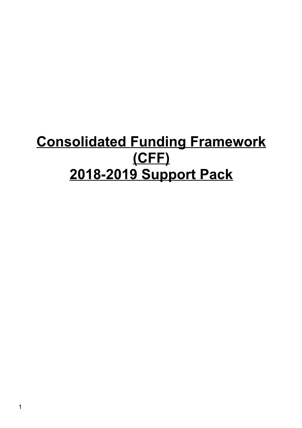 Consolidated Funding Framework (CFF)