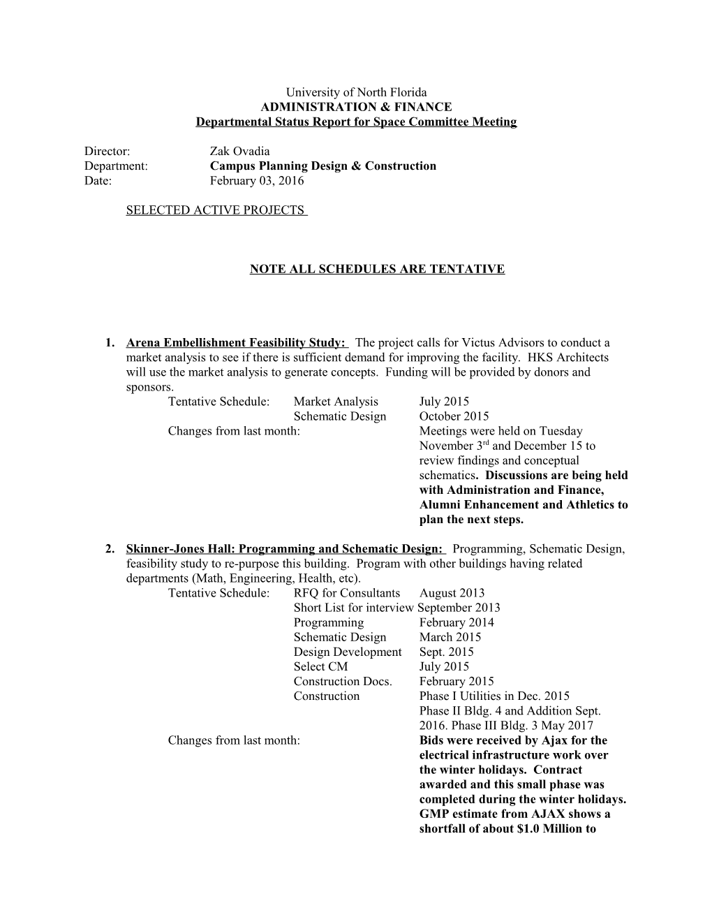 Departmental Status Report for Space Committee Meeting