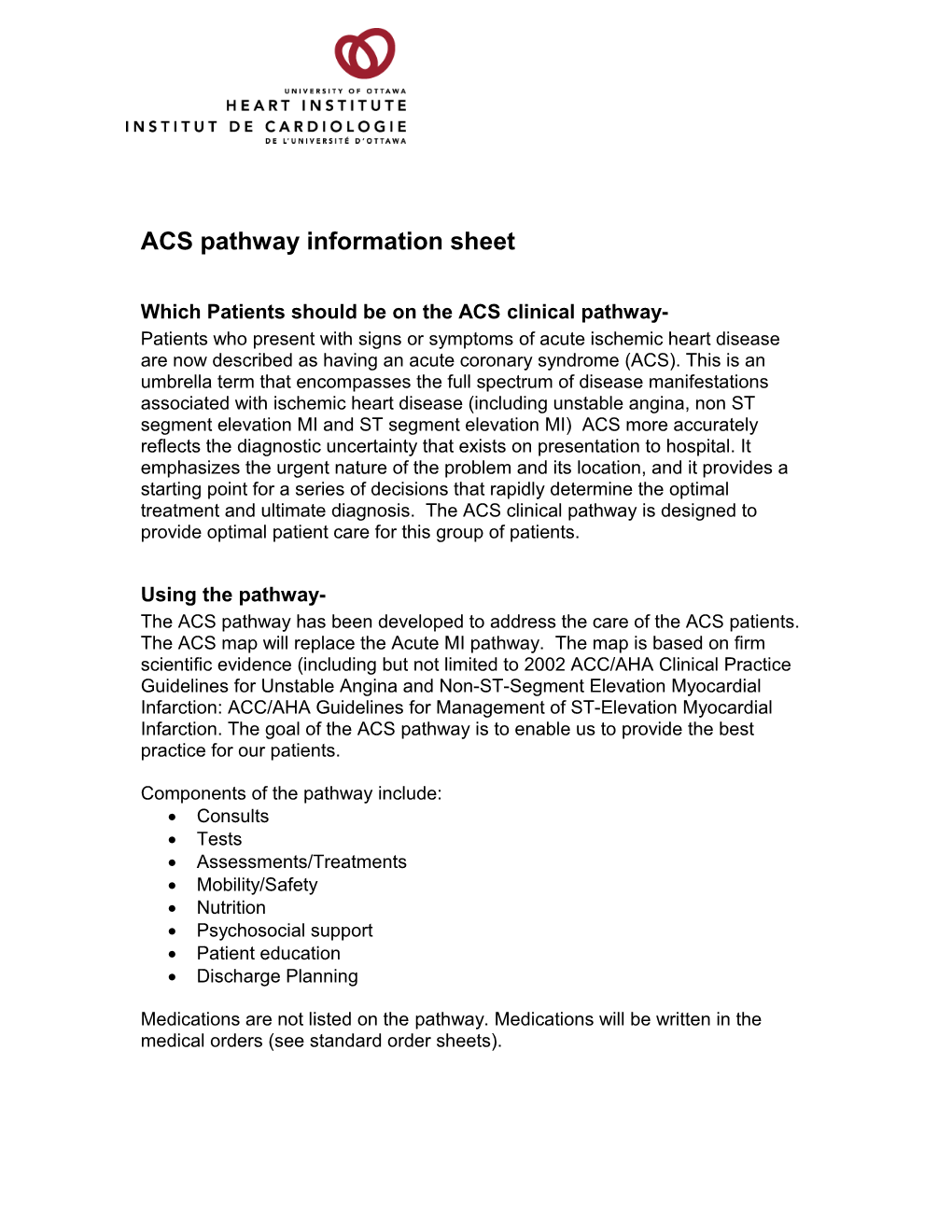 Which Patients Should Be on the ACS Clinical Pathway