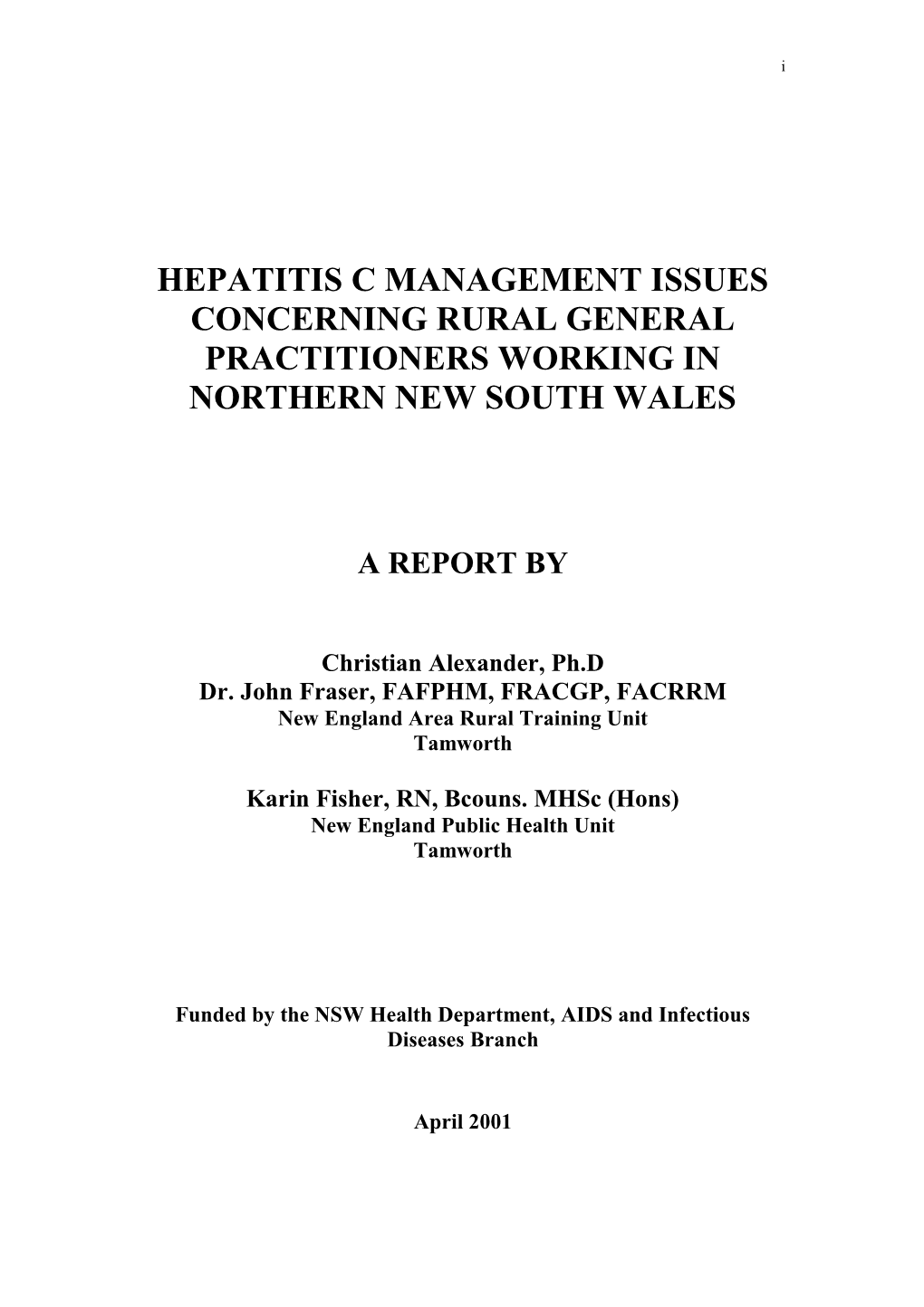 Hepatitis C Education Needs of Rural General Practitioners Working in Northern New South Wales