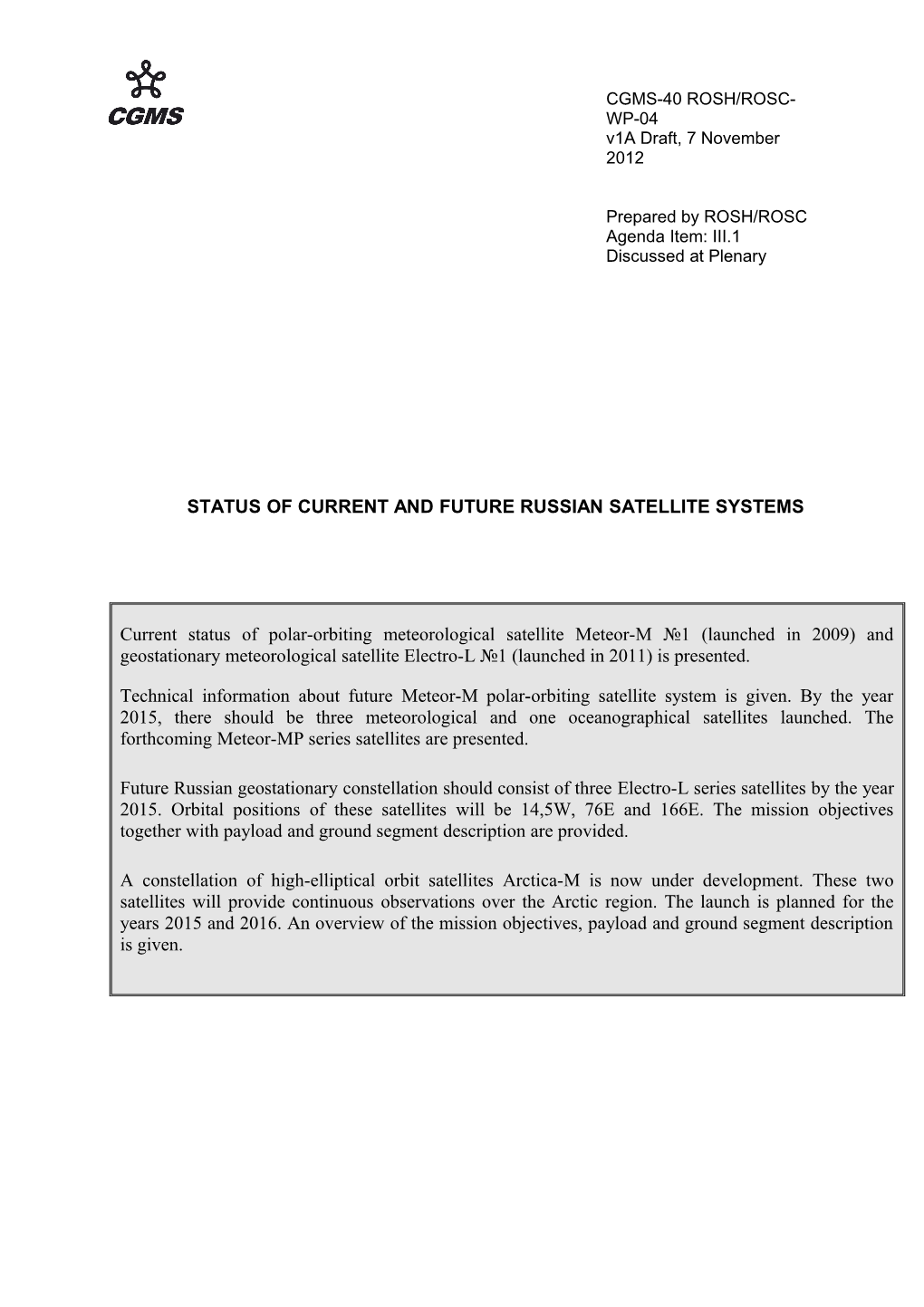 Status of Current and Future RUSSIAN Satellite Systems