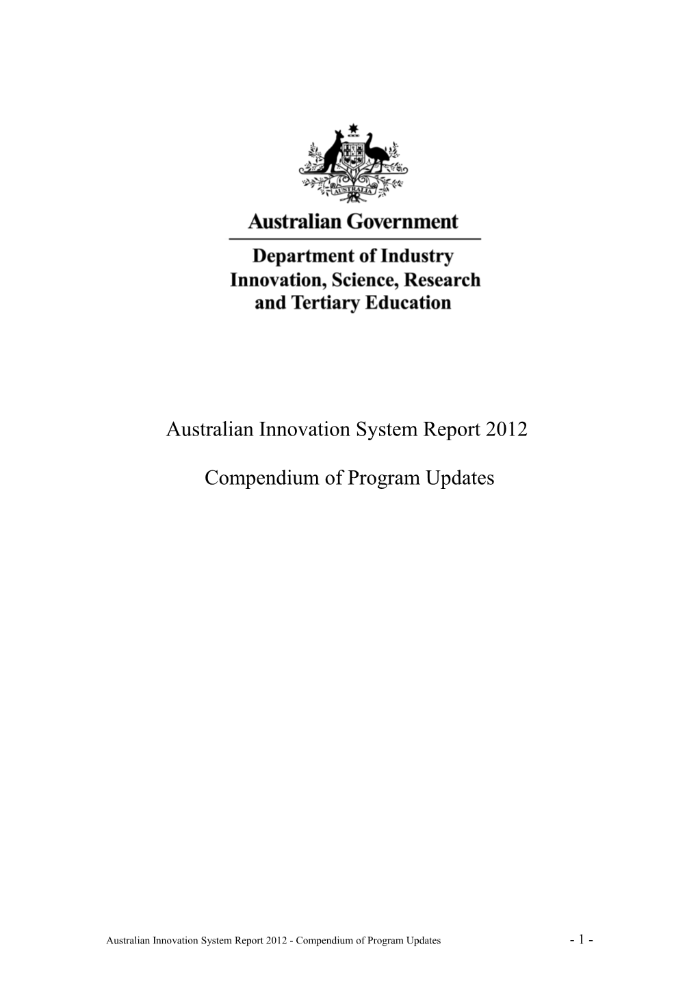 Australian Innovation System Report 2012 - Compendium Of Program Updates