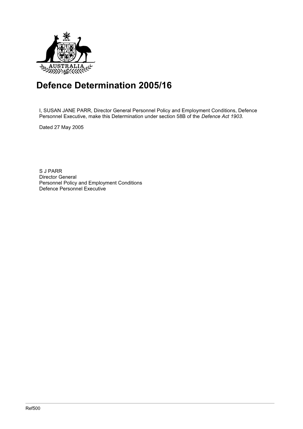 Amendment to Defence Determination 2003/21, Conditions of Service