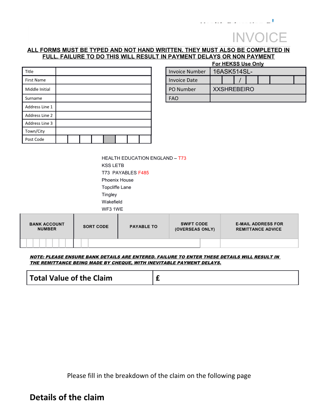 All Forms Must Be Typed and Not Hand Written. They Must Also Be Completed in Full. Failure s1