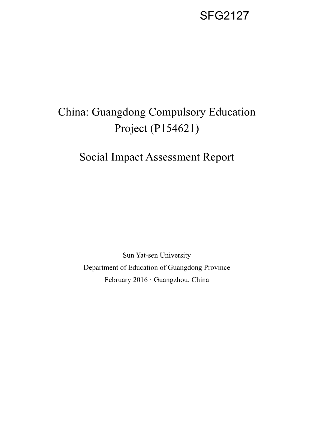 China: Guangdong Compulsory Education Project (P154621) Social Impact Assessment Report