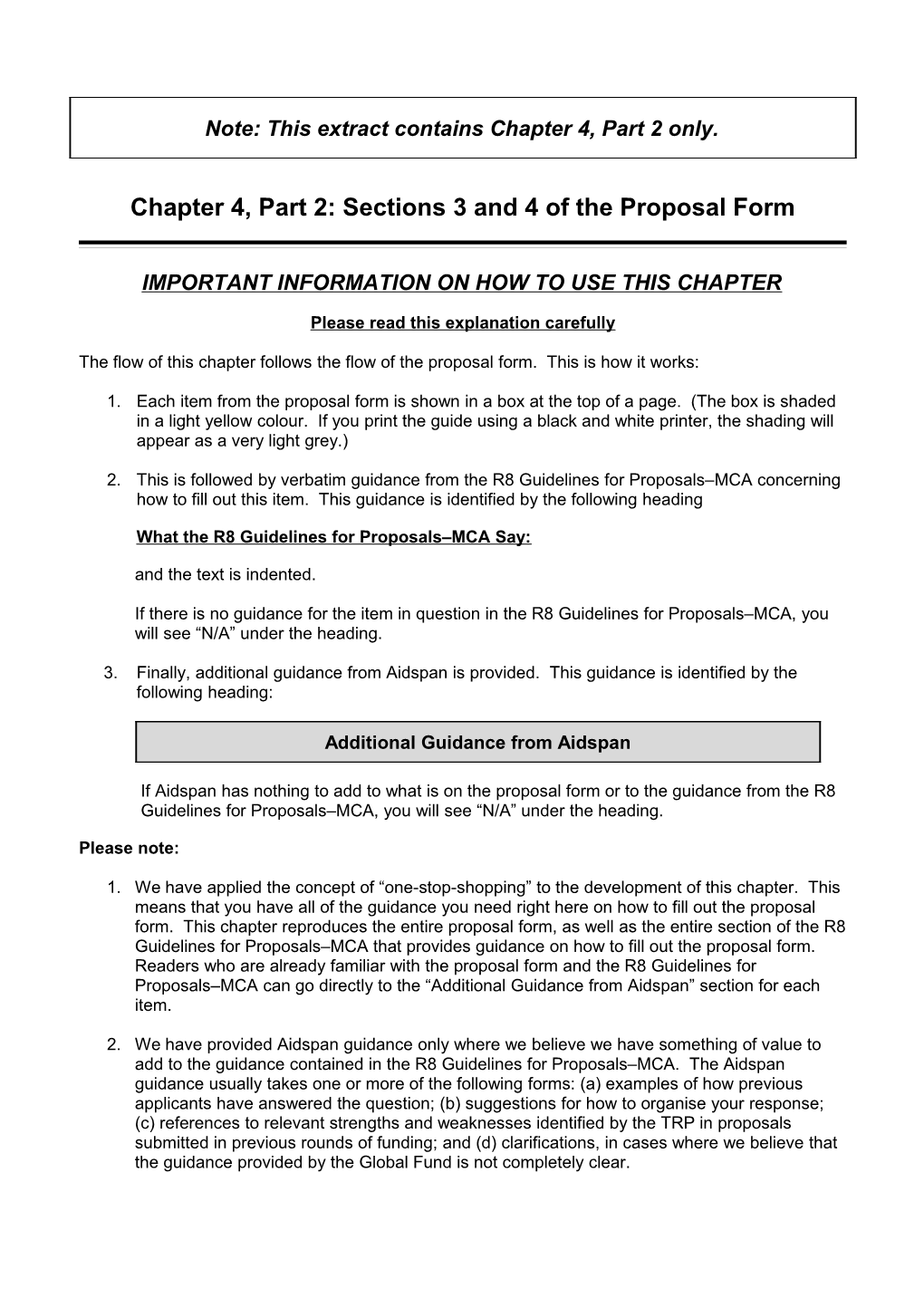 Chapter 4, Part 2:Sections 3 and 4 of the Proposal Form