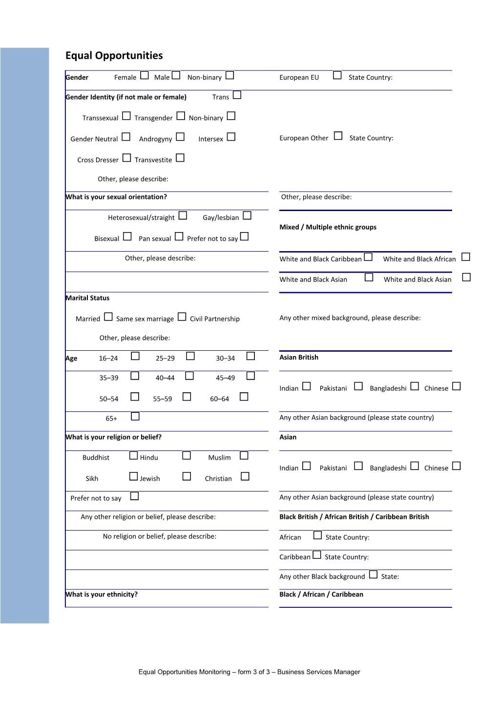 Equal Opportunities Monitoring Form 3 of 3 Business Services Manager