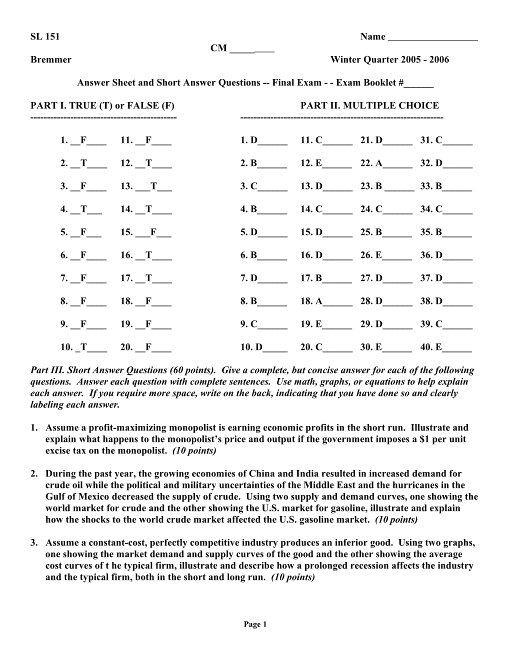 PART I. TRUE (T) Or FALSE (F) PART II. MULTIPLE CHOICE