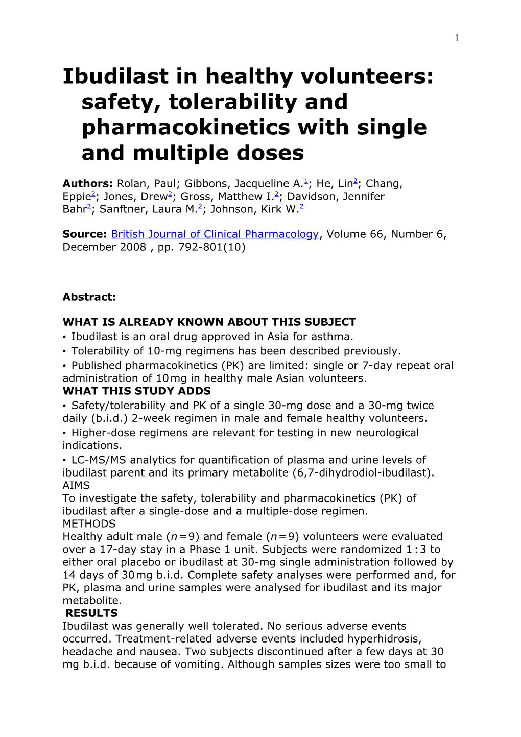 Ibudilast in Healthy Volunteers: Safety, Tolerability and Pharmacokinetics with Single