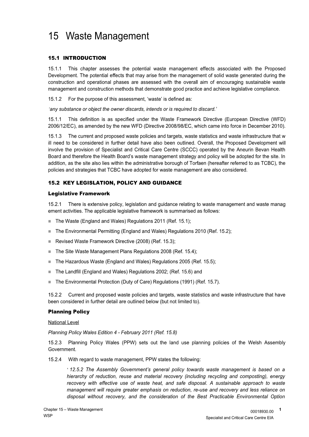 15.1.2 for the Purpose of This Assessment, Waste Is Defined As