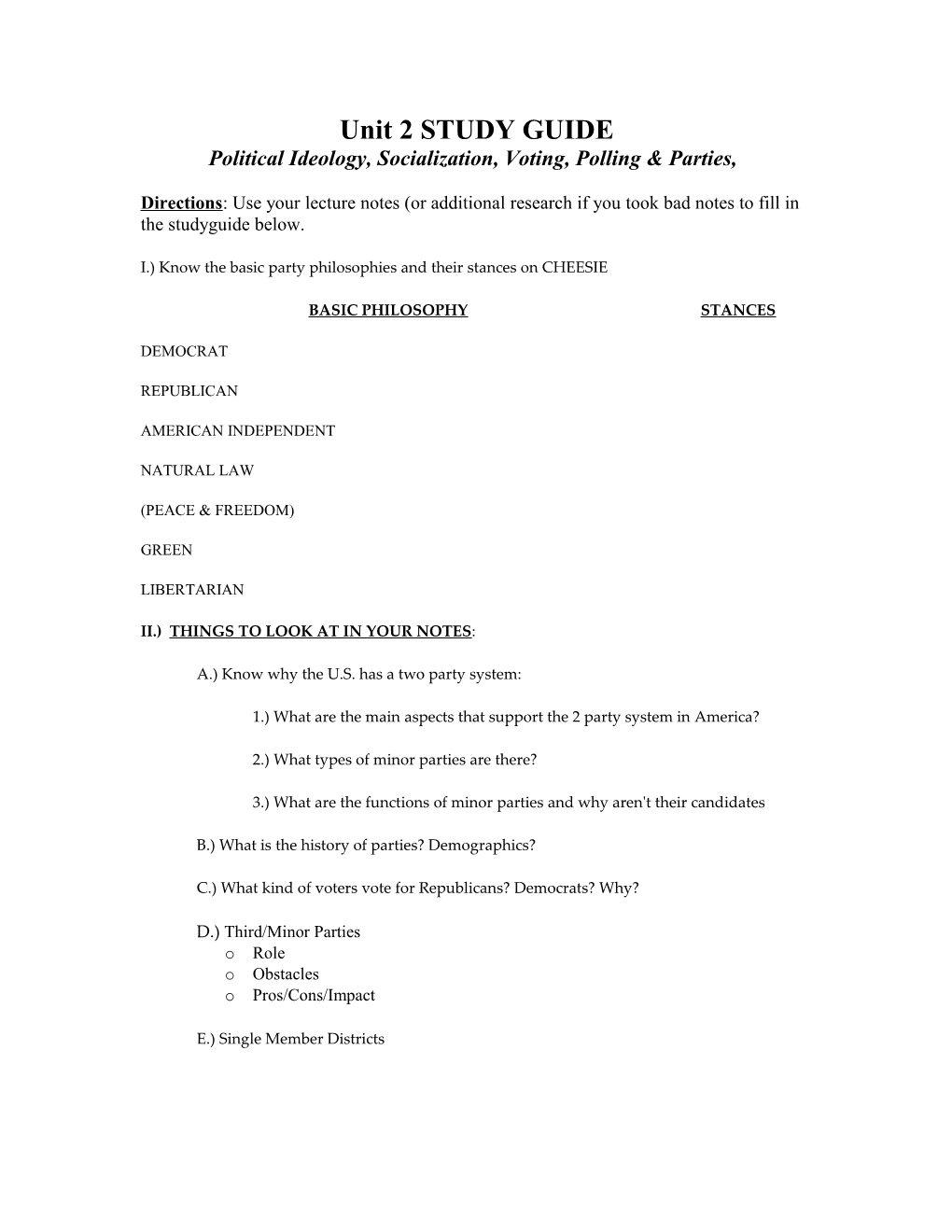 Political Ideology, Socialization, Voting, Polling & Parties