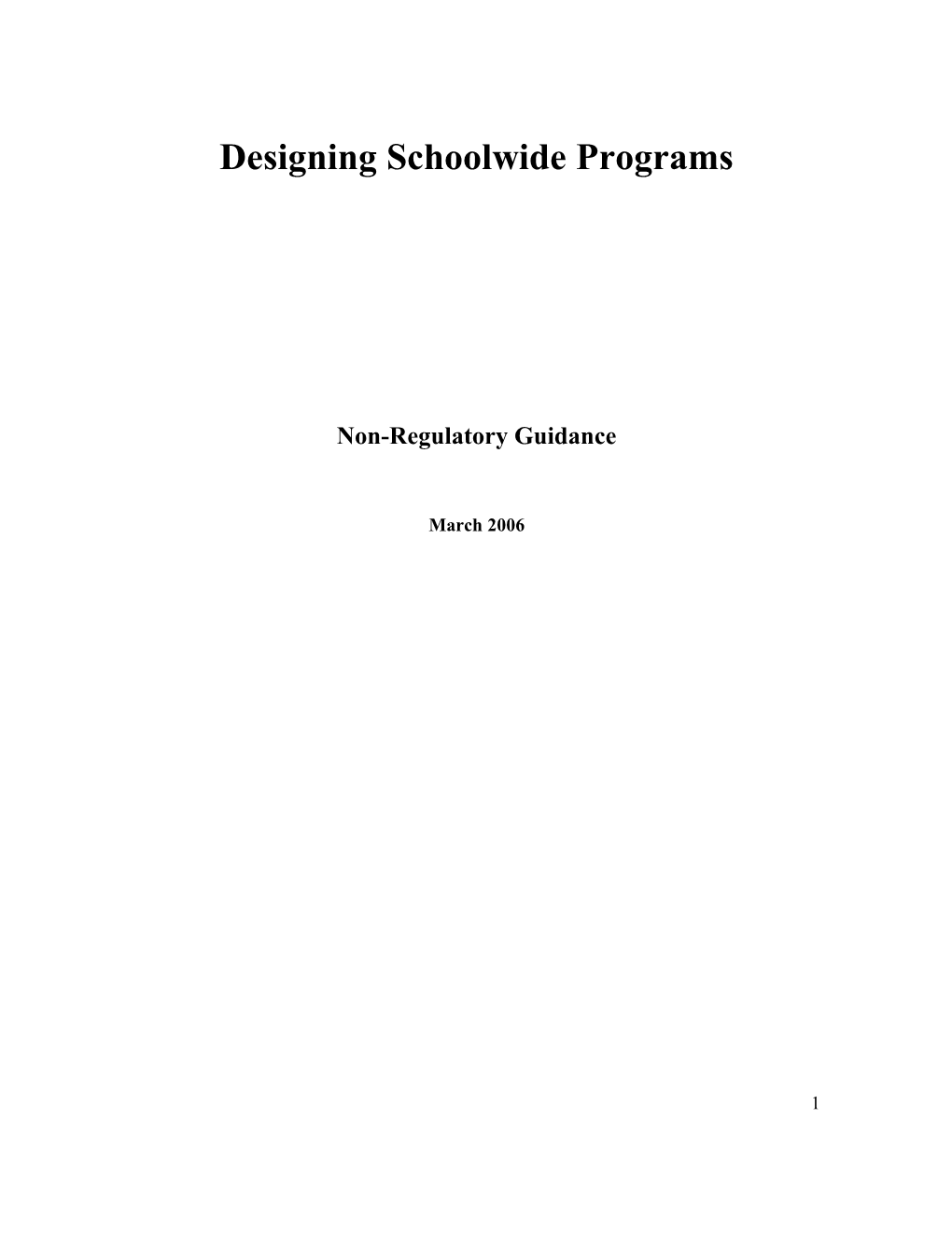 Designing Schoolwide Programs Non-Regulatory Guidance (MS Word)