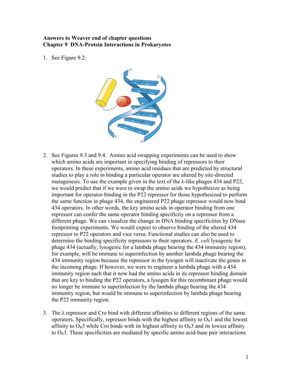 Amino Acid Swapping Experiments Can Be Used to Show Which Amino Acids Are Important In