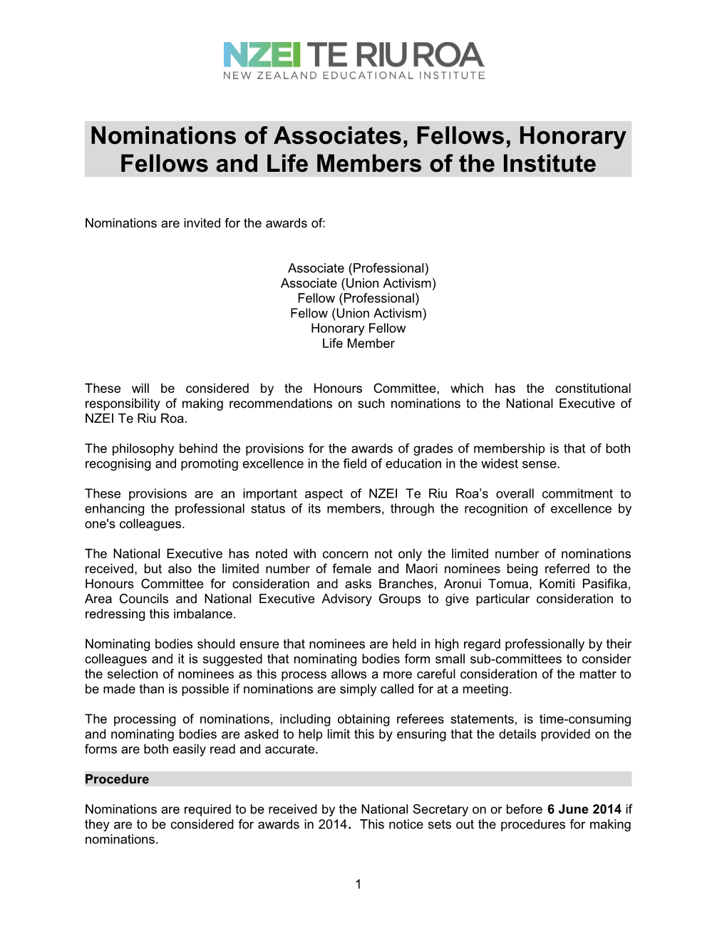Nominations of Associates, Fellows, Honorary Fellows and Life Members of the Institute