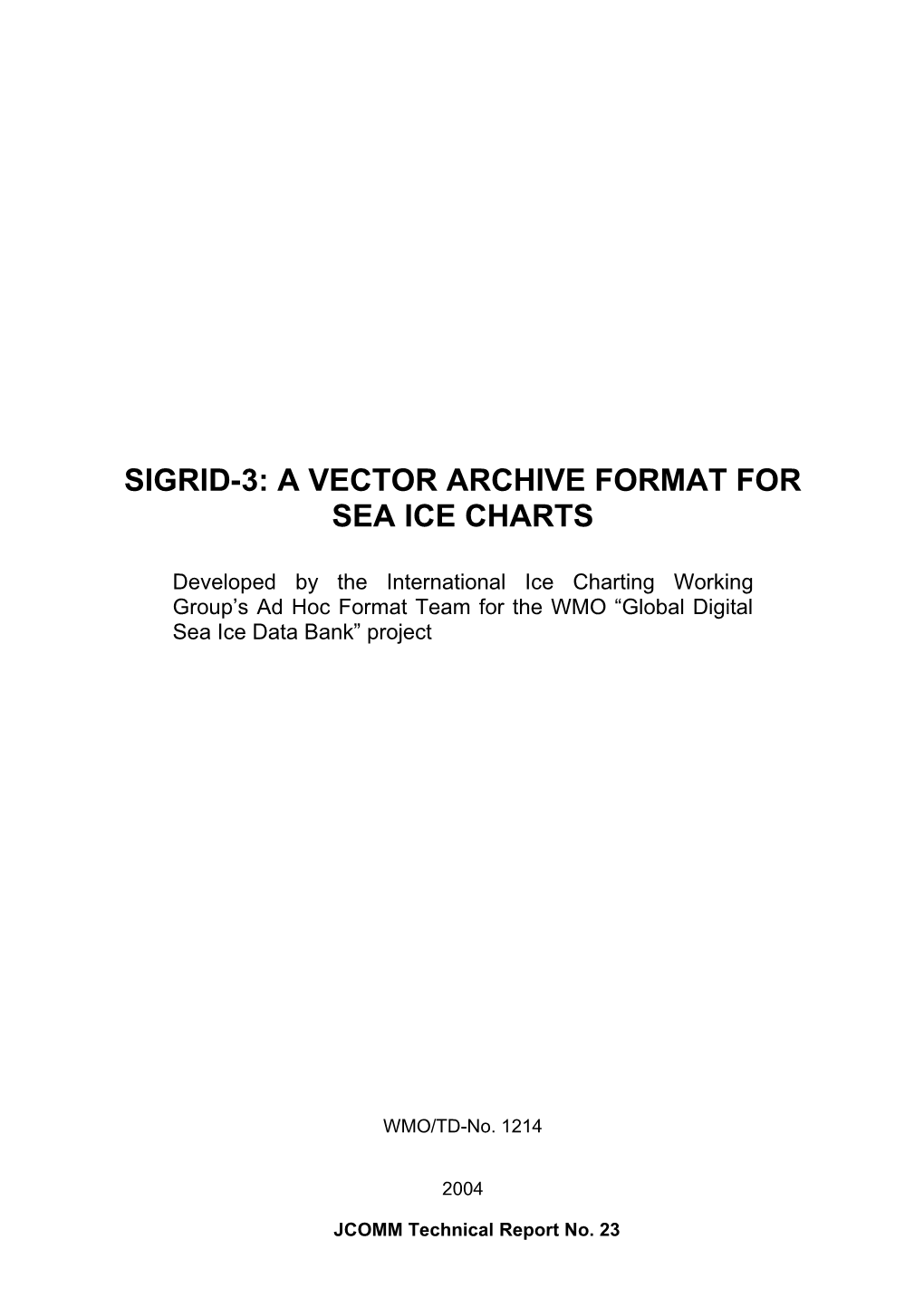 SIGRID-3: a Vector Archive Format for Sea Ice Charts