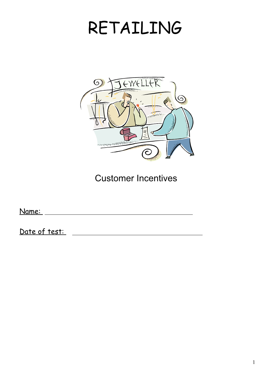 Customer Incentives