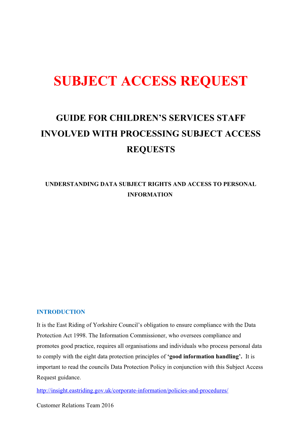 Guide for All Staff Involved in Processing Subject Access Requests