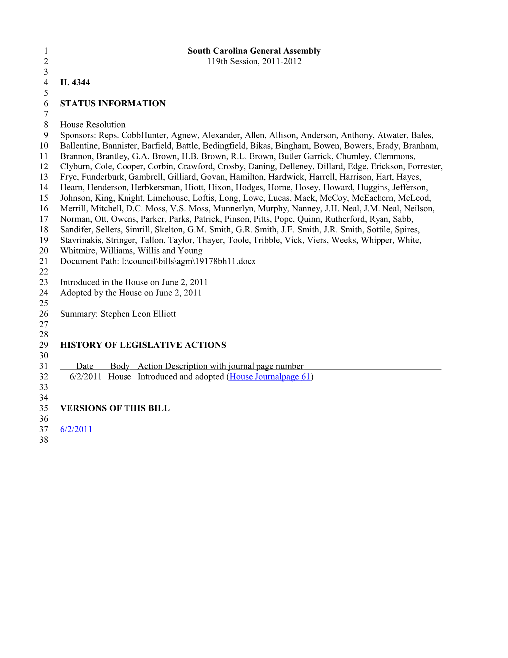 2011-2012 Bill 4344: Stephen Leon Elliott - South Carolina Legislature Online