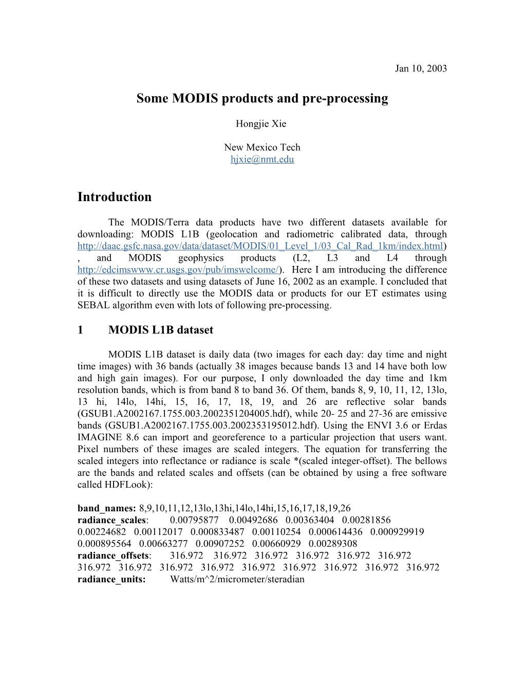 Some MODIS Products and Pre-Processing