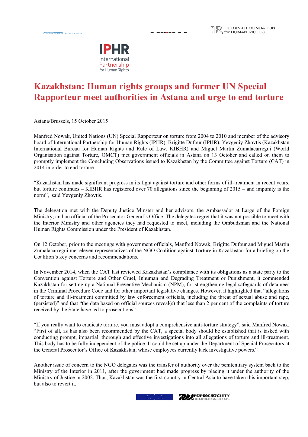 Kazakhstan: Human Rights Groups and Former UN Special Rapporteur Meet Authorities in Astana