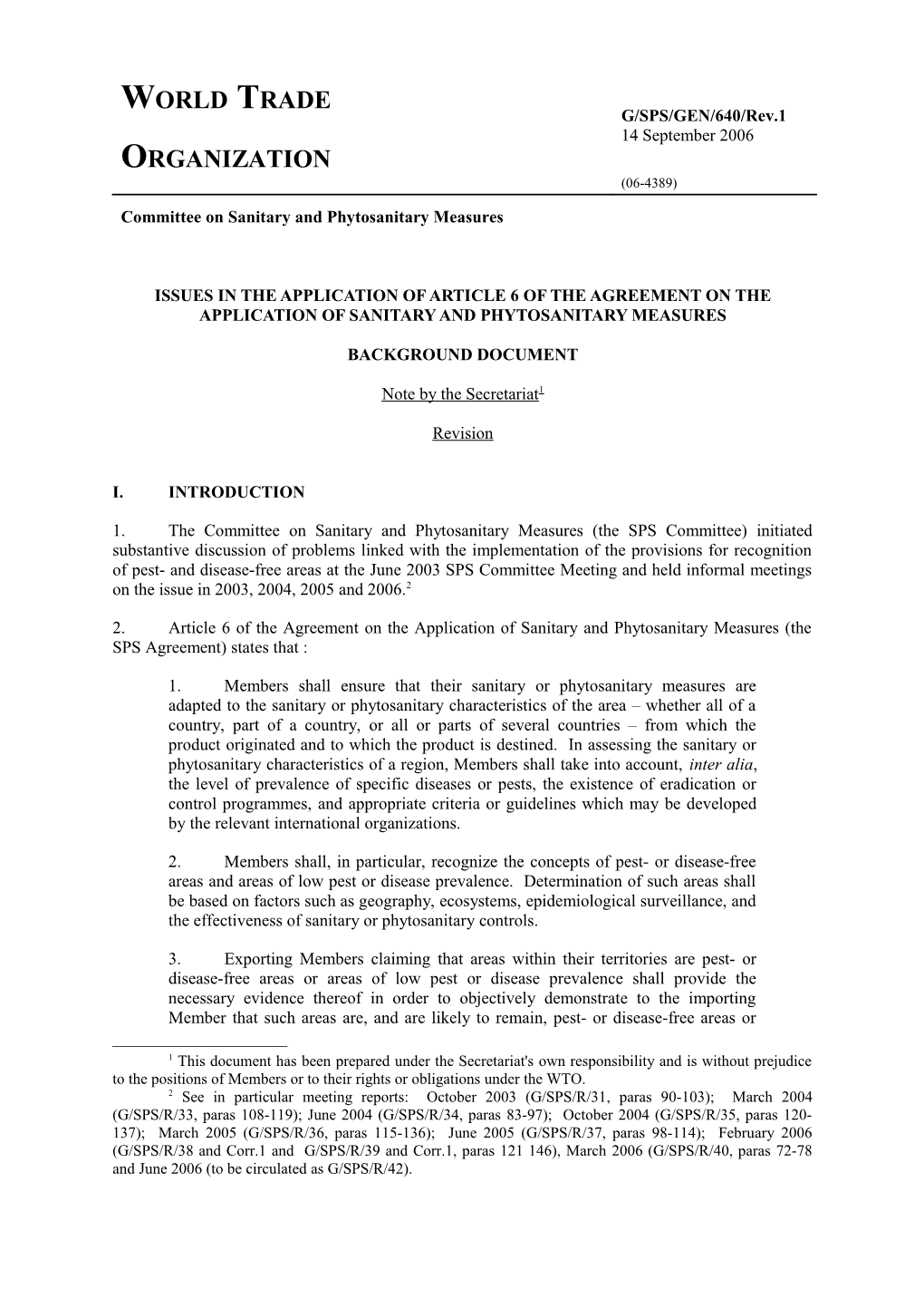 Issues in the Application of Article 6 of the AGREEMENT on the APPLICATION of SANITARY