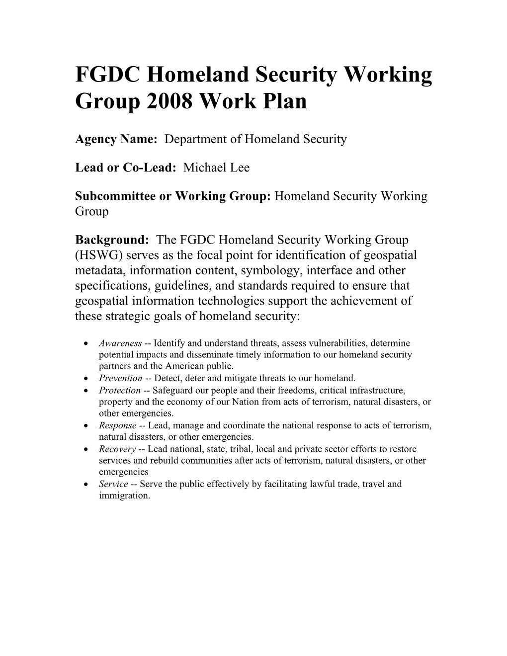 FGDC Homeland Security Working Group 2008 Work Plan