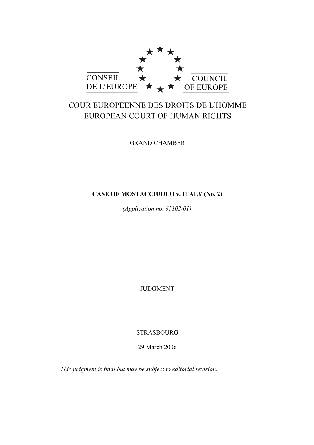 CASE of MOSTACCIUOLO V. ITALY (No. 2)