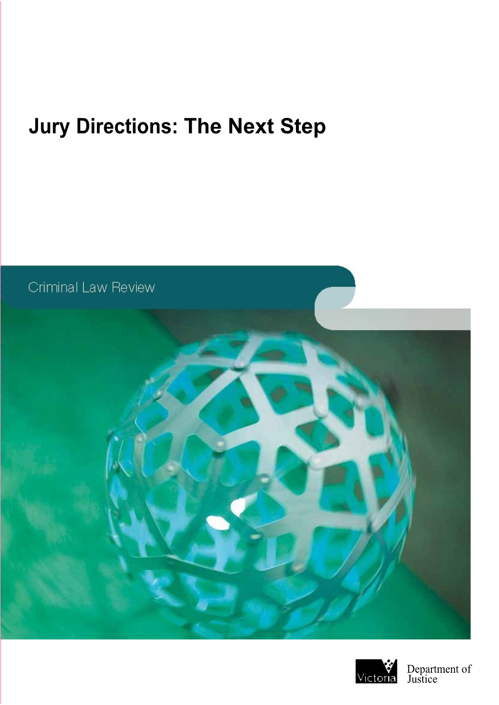 Jury Directions: the Next Step
