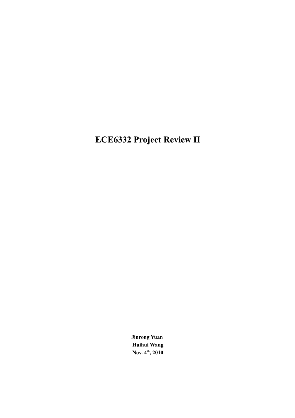 ECE6332 Project Review II