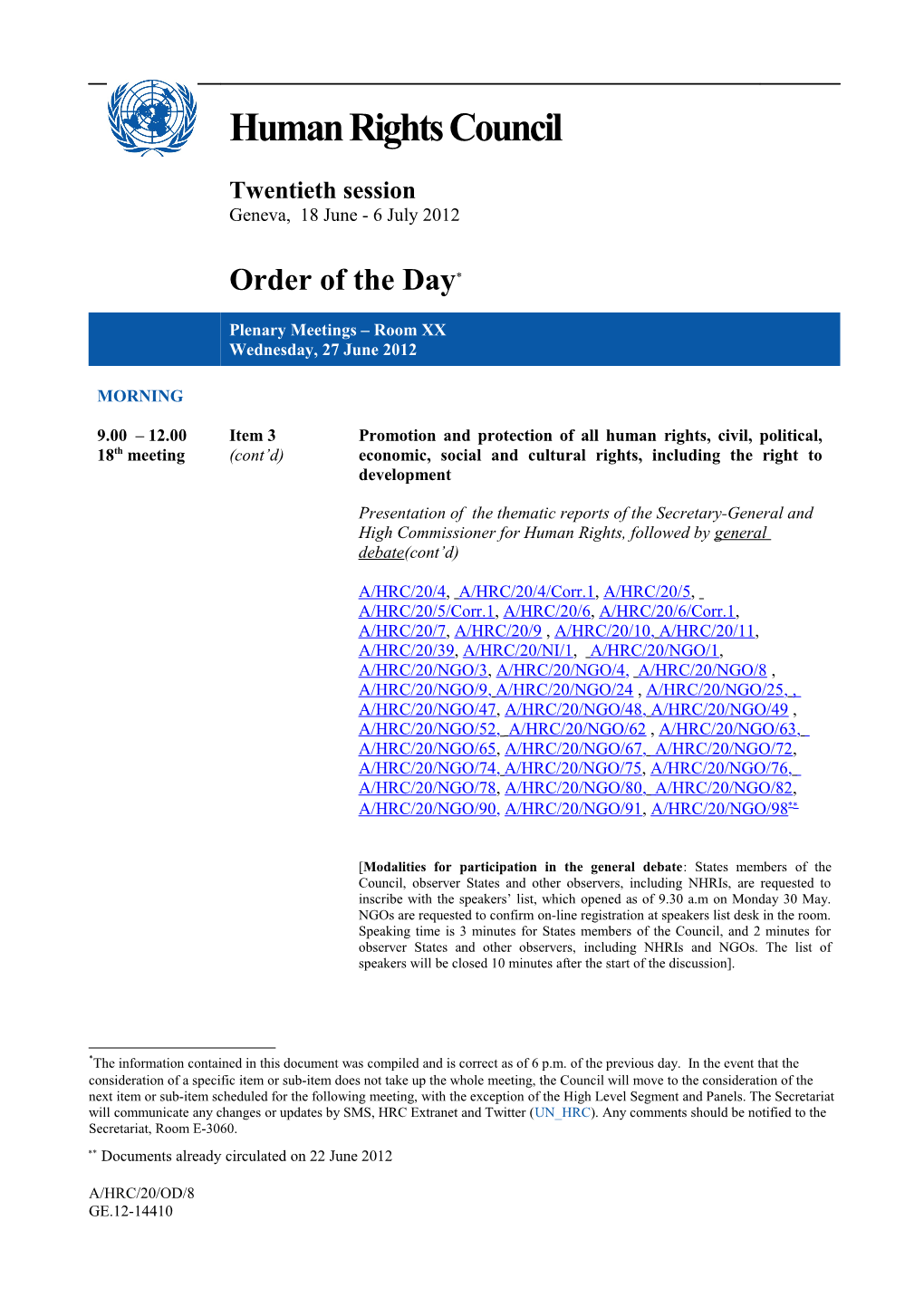 Programme of Work for the 20Th Session of the Human Rights Council - Version As of 25-06-2012