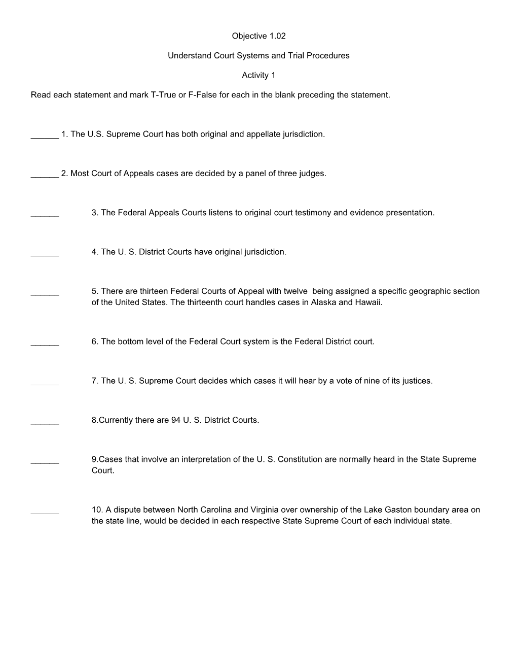 Understand Court Systems and Trial Procedures