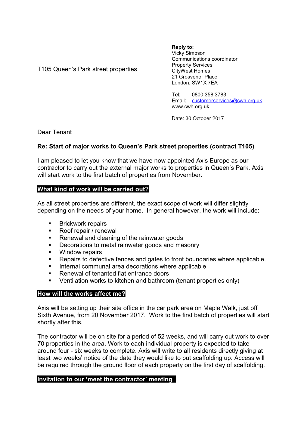 Re: Start of Major Works to Queen S Park Street Properties(Contract T105)