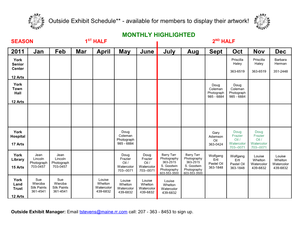 Outside Exhibit Schedule - Available for Members to Display Their Artwork!
