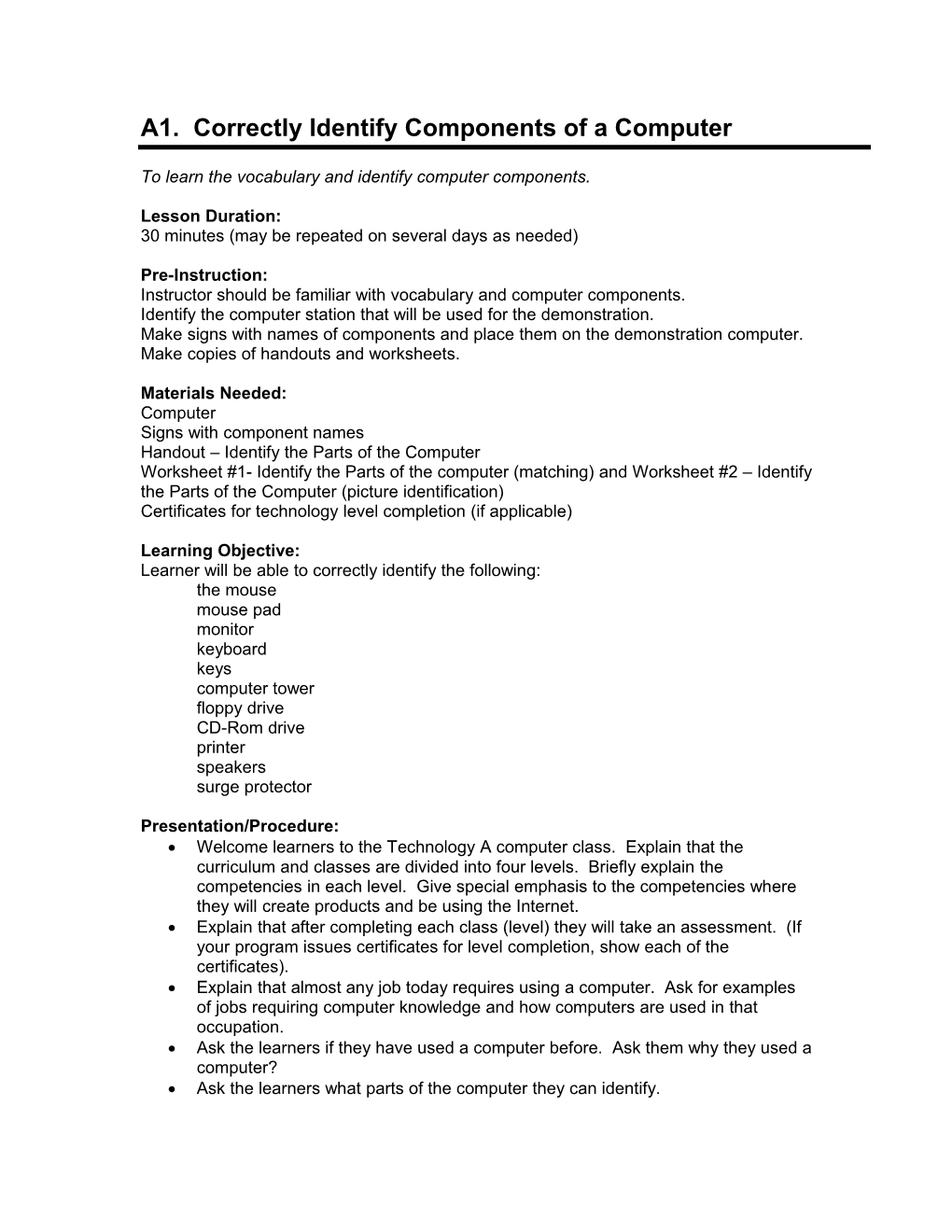 A1. Correctly Identify Components of a Computer