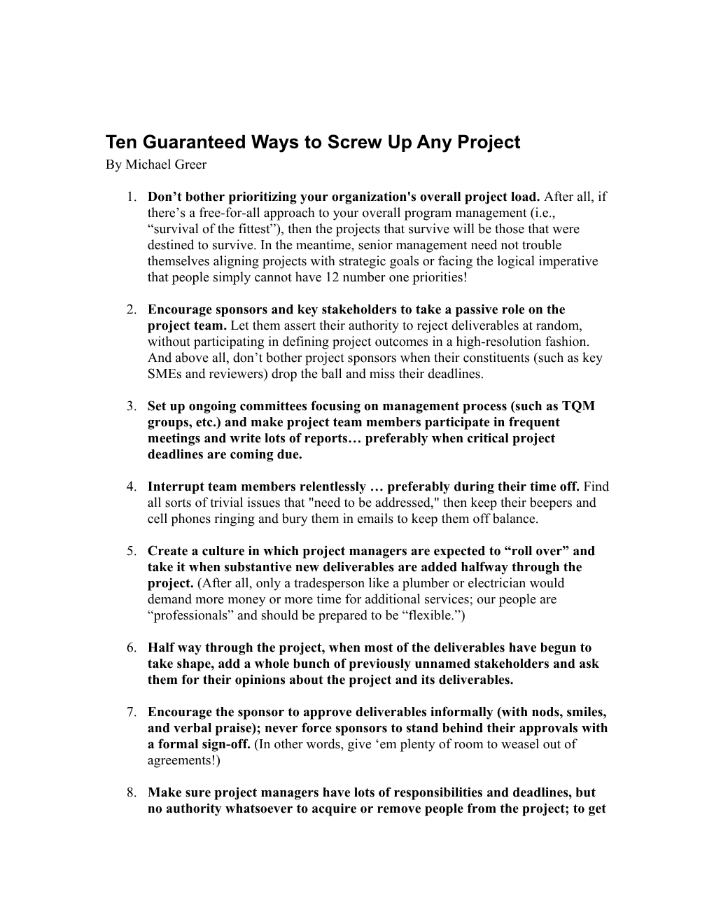 Ten Guaranteed Ways to Screw up Any Project