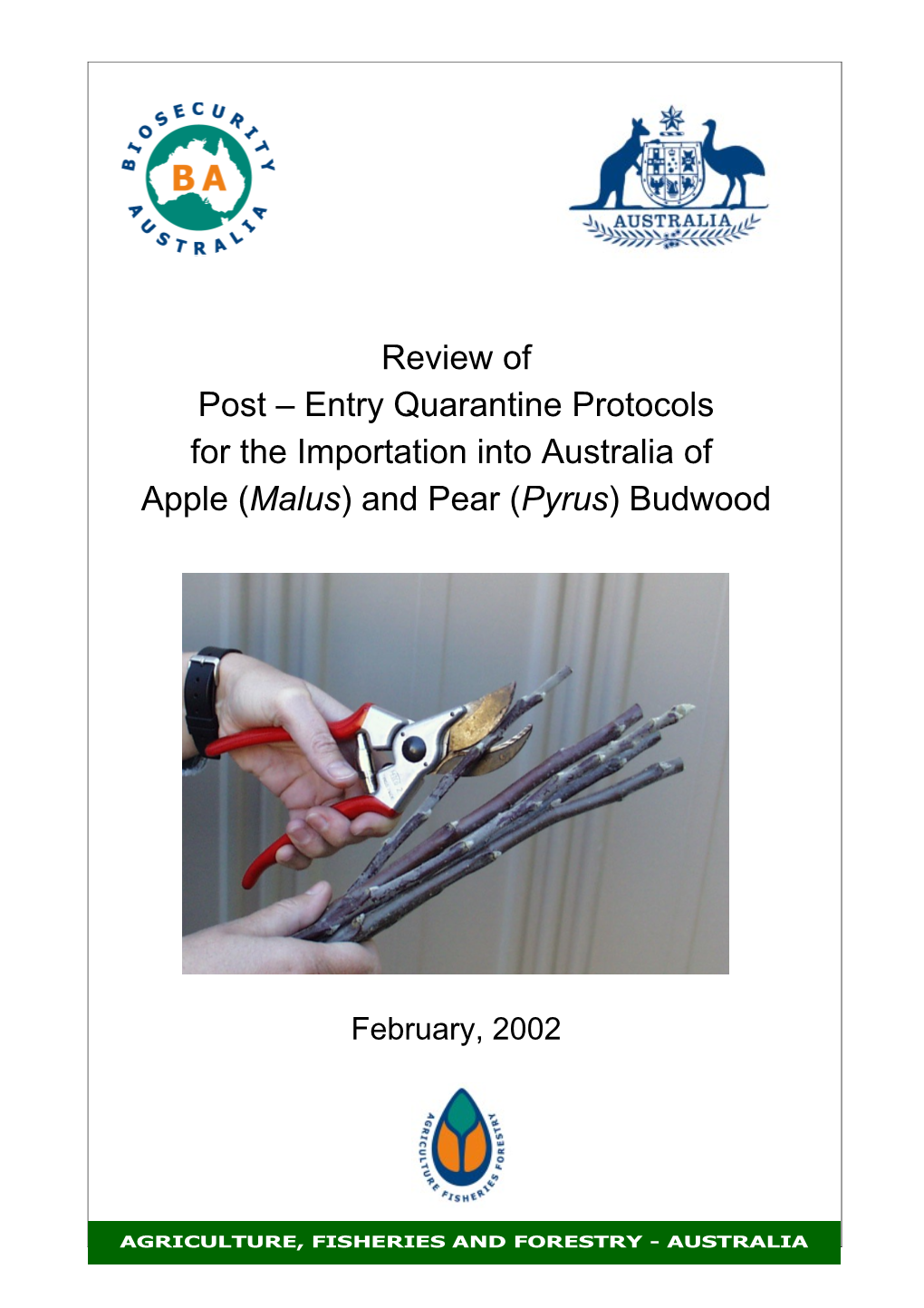 Review of Apple and Pear Post-Entry Quarantine Protocols