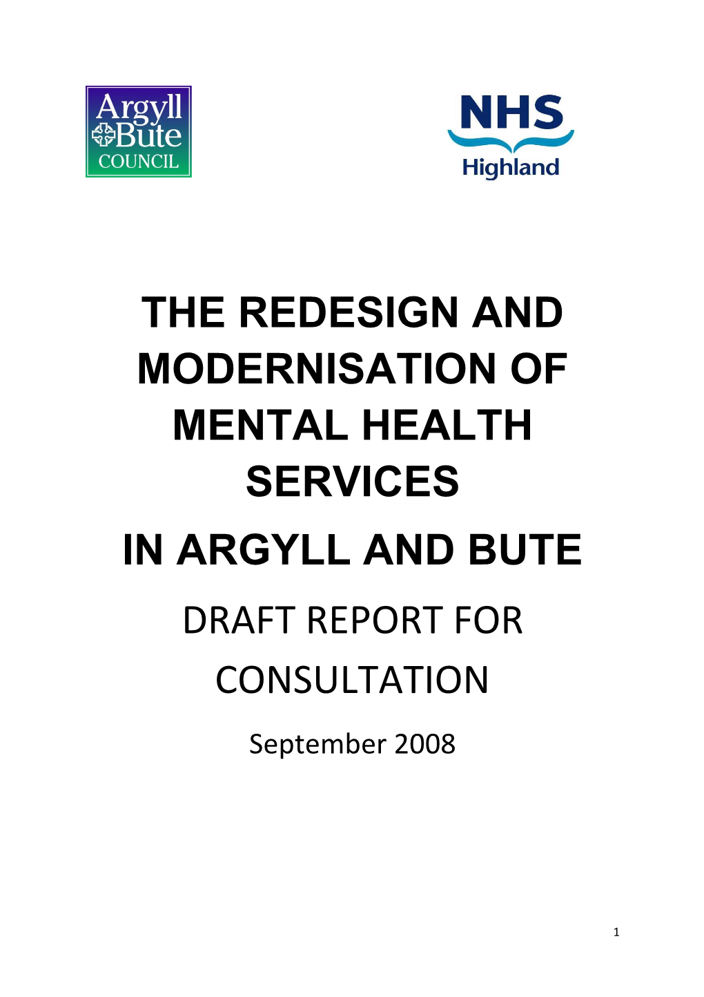 The Redesign and Modernisation of Mental Health Services