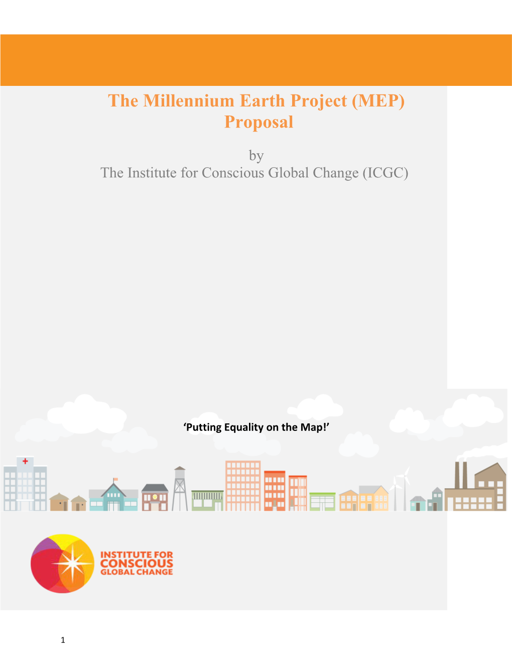 The Millennium Earth Project (MEP)