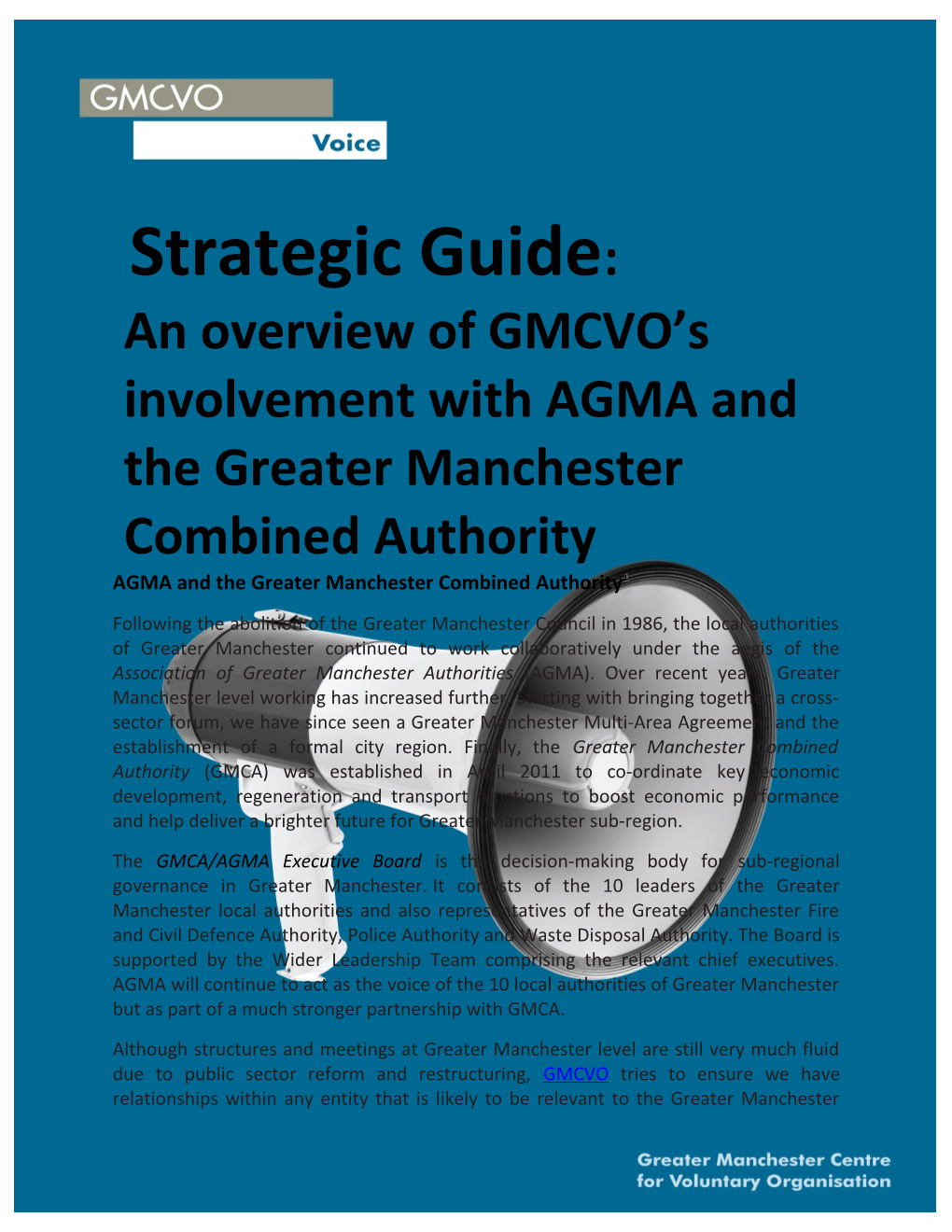 AGMA and the Greater Manchester Combined Authority 1
