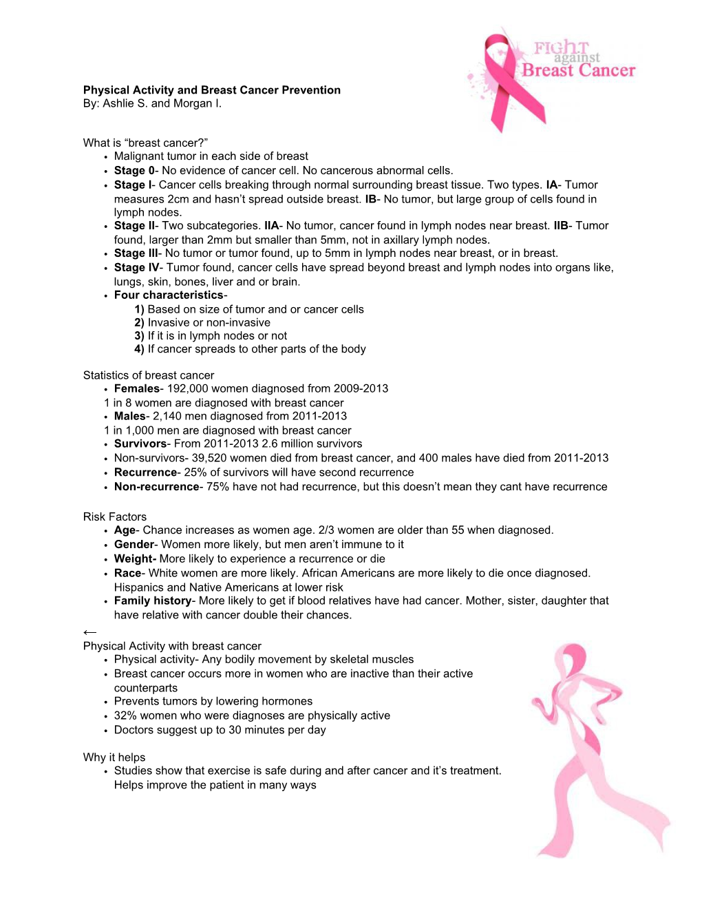 Physical Activity and Breast Cancer Prevention By: Ashlie S. and Morgan I